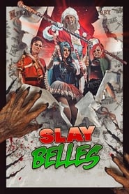 Poster for Slay Belles (2018)