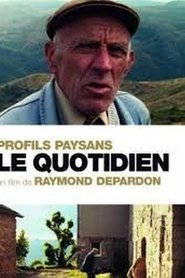 Film Profils paysans, chapitre 2 : Le Quotidien streaming VF complet