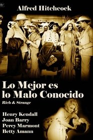 Lo mejor es lo malo conocido 1931