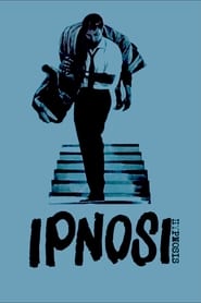 Ipnosi streaming sur filmcomplet