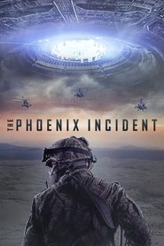 Film The Phoenix Incident streaming VF complet