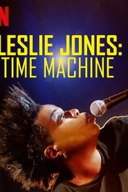 Leslie Jones: Time Machine