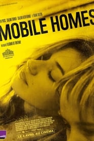 Film Mobile Homes streaming VF complet