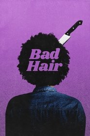 Film Bad Hair streaming VF complet