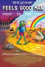 Film Feels Good Man streaming VF complet