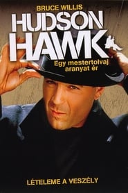 Hudson Hawk - Egy mestertolvaj aranyat ér 1991