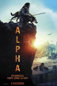 Alpha - Un'amicizia forte come la vita 2018