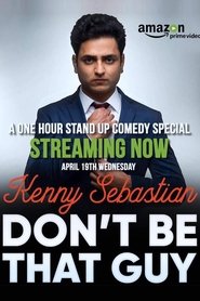 Imagen de Kenny Sebastian : Don't Be That Guy