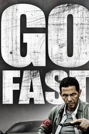 Film Go Fast streaming VF complet