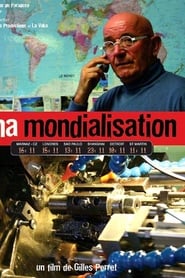 Film Ma mondialisation streaming VF complet