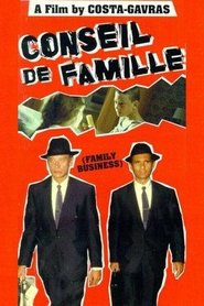 Film Conseil de famille streaming VF complet