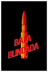 Imagen de Bala blindada