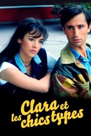 Film Clara et les chics types streaming VF complet