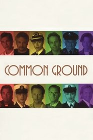 Film Common Ground streaming VF complet