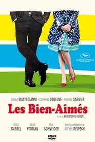 Film Les Bien-aimés streaming VF complet
