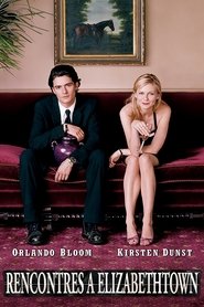 Film Rencontres à Elizabethtown streaming VF complet