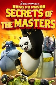 Kung Fu Panda : Les Secrets des Maîtres