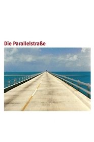 Film Die Parallelstraße streaming VF complet