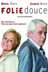 Folie douce streaming sur filmcomplet