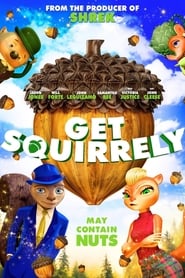 Get Squirrely streaming sur filmcomplet