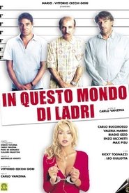 In questo mondo di ladri 2004