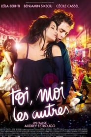 Film Toi, moi, les autres... streaming VF complet