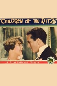 Children of the Ritz streaming sur filmcomplet