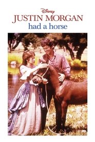 Film Justin Morgan Had a Horse streaming VF complet