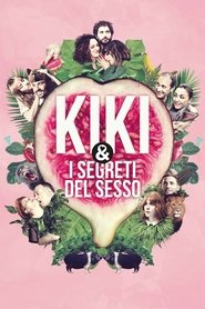 Kiki & I segreti del sesso 2016