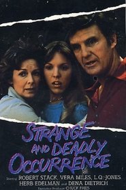 Film The Strange and Deadly Occurrence streaming VF complet