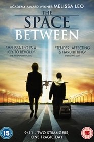 Film The Space Between streaming VF complet