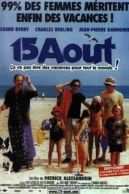 Film 15 août streaming VF complet