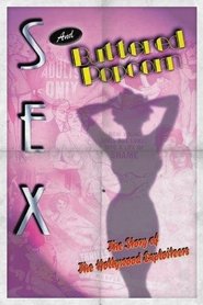 Film Sex and Buttered Popcorn streaming VF complet