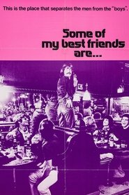 Film Some of My Best Friends Are streaming VF complet