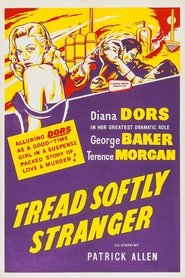 Tread Softly Stranger streaming sur filmcomplet