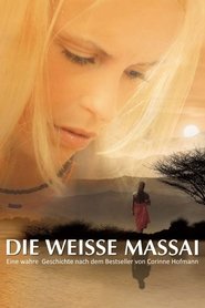 Film Die weisse Massai streaming VF complet