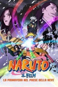 Naruto il film: La primavera nel Paese della Neve 2004