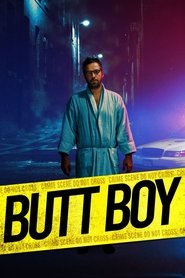 Film Butt Boy streaming VF complet