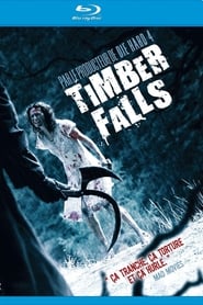 Timber Falls 2007