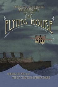 Dreams of the Rarebit Fiend: The Flying House streaming sur filmcomplet