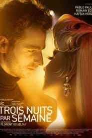 Film Trois nuits par semaine streaming VF complet