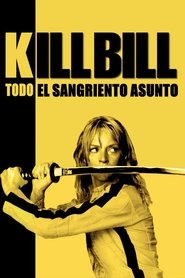 Imagen de Kill Bill: Todo el sangriento asunto