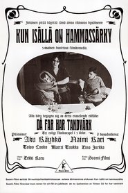 Kun isällä on hammassärky streaming sur filmcomplet