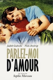 Film Parlez-moi d'amour streaming VF complet