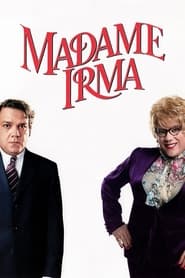 Film Madame Irma streaming VF complet