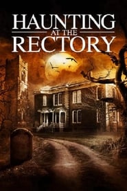 Film A Haunting at the Rectory streaming VF complet