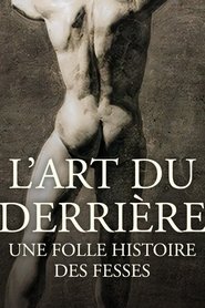 Imagen de L'art du derrière, une folle histoire des fesses