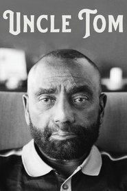 Film Uncle Tom streaming VF complet