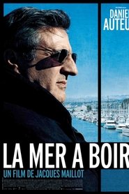 Film La mer à boire streaming VF complet