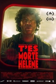 T'es morte Hélène